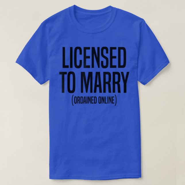 Licensed To Marry Wedding Officiant Ordained Minis T-Shirt (Design Front)