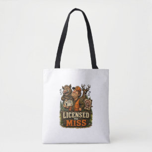 Licensed To Miss Tote Bag