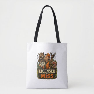 Licensed To Miss Tote Bag
