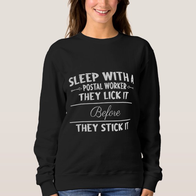 Lick It Before Stick Postal Parcel Sarcastic Joke  Sweatshirt (Front)