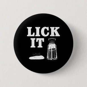 Lick It Salt Matching Group Cinco De Mayo Drinking 2 Inch Round Button