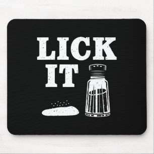 Lick It Salt Matching Group Cinco De Mayo Drinking Mouse Pad