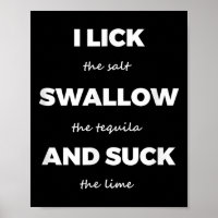 Lick Salt Swallow Tequila Salt Lime Funny Dirty Jo