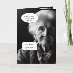 Lie About Your Age Happy Birthday Card