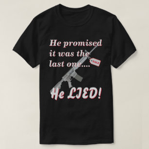 Lied To Wife About Gun Purchase Dk T-Shirt