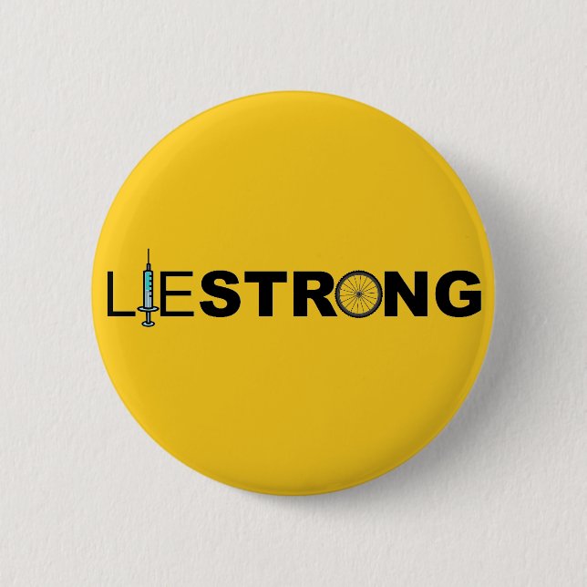 LIESTRONG - Lance Armstrong 2 Inch Round Button (Front)