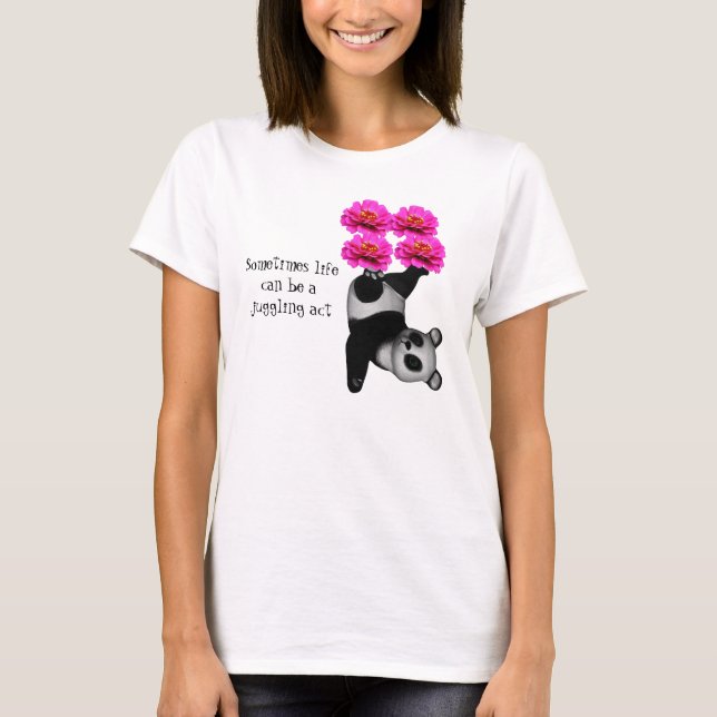 Life A Juggling Act Panda Inspirational  T-Shirt (Front)
