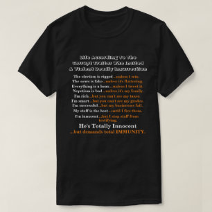Life According To The Corrupt Traitor........... T-Shirt