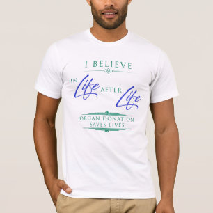 Life After Life, un T-shirt de sensibilisation des