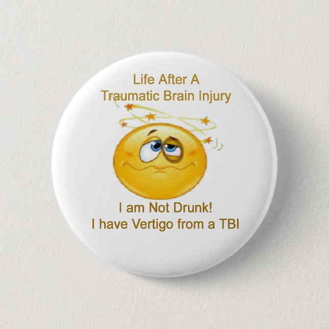 Life After TBI -- Dizzy 2 Inch Round Button (Front)