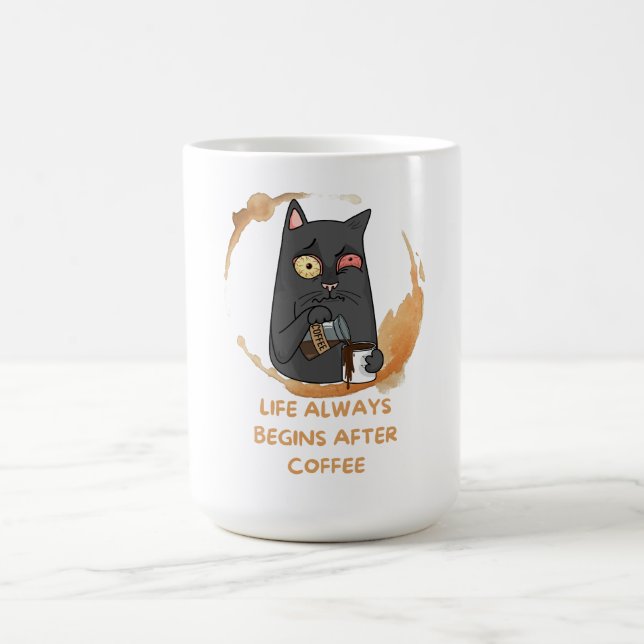 life always begin after coffee mug (Center)