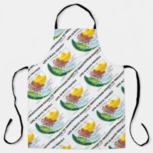 Life Always Travels From Rough To Smooth Humour Apron