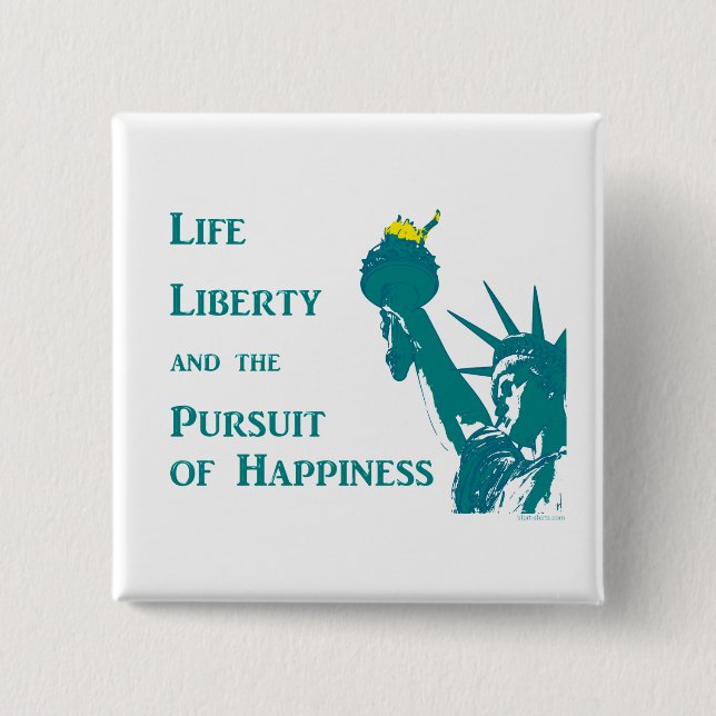 Life and Liberty 2 Inch Square Button (Front)