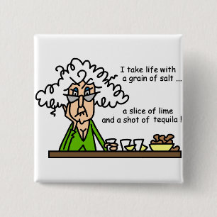 Life and Tequila Humour 2 Inch Square Button