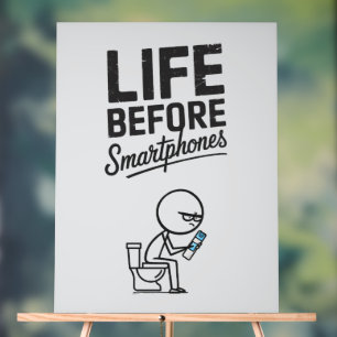 Life Before Smartphones Acrylic Sign