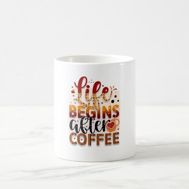 Life begin after coffe coffee mug (Center)