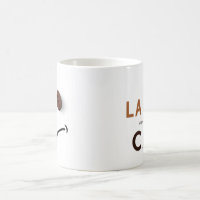 " Life begins after a good coffee "