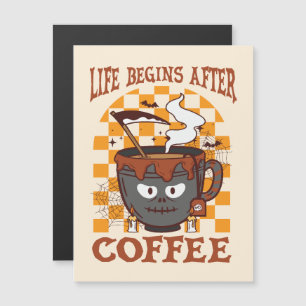 Life Begins After Coffee