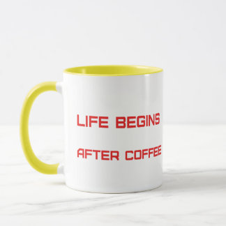 Life Begins After Coffee Mug