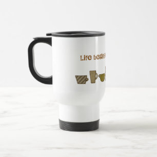 Life begins after coffee Travel Commuter Mug