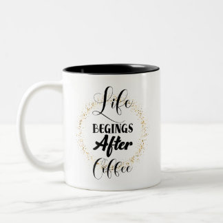 Life Begins After Coffee Two-Tone Coffee Mug