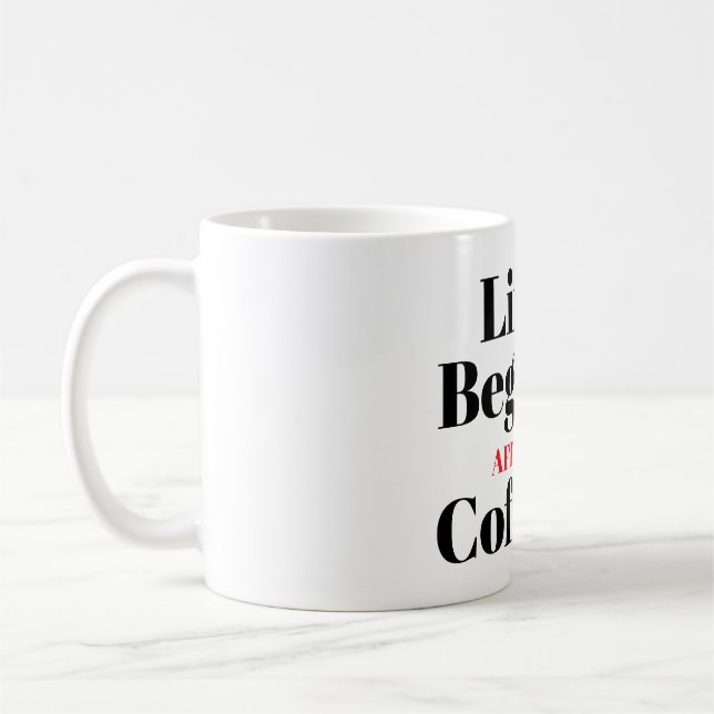 Life Begins After Coffee Typography Coffee Mug (Left)