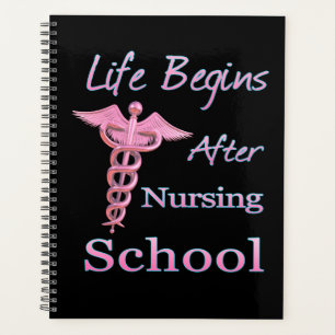 Life Begins After Nursing School Funny Nursing Planner