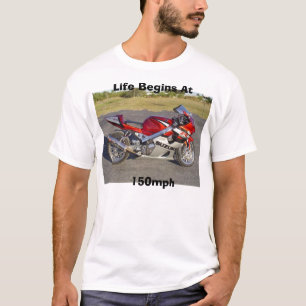  Life Begins At   150mph T-Shirt