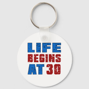 Life Begins At 30 Keychain