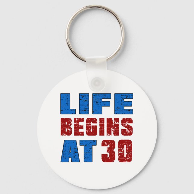 Life Begins At 30 Keychain (Front)