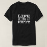Life begins at 50 Funny quote 50th Birthday shirt<br><div class="desc">Life begins at 50 funny 50th Birthday t shirt. Fun quote tee for fifty year old men and women. Change age year accordingly. Faded vintage typography design with custom age. Add your own custom number. Cool surprise Birthday party gift idea for legendary dad, father, husband, uncle, grandpa, brother, grandfather, stepfather,...</div>