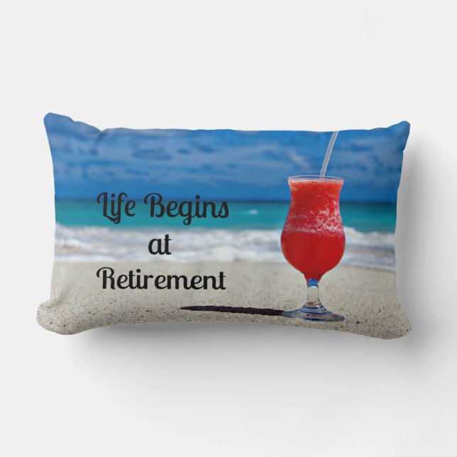 Life Begins at Retirement--Frosty Drink on Beach Lumbar Pillow (Front)