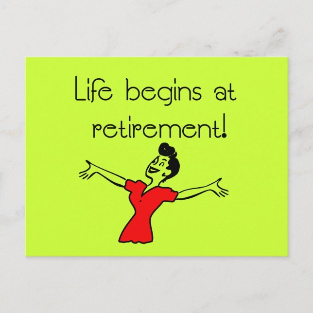 Life Begins at Retirement! Fun Gifts Postcard (Front)