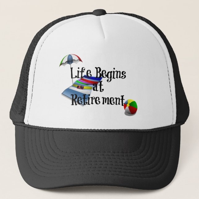 Life Begins at Retirement, Fun Trucker Hat (Front)
