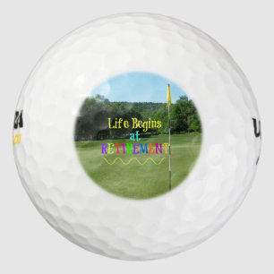 Life Begins at Retirement--Playing Golf Golf Balls