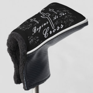 Life begins at the cross golf head cover