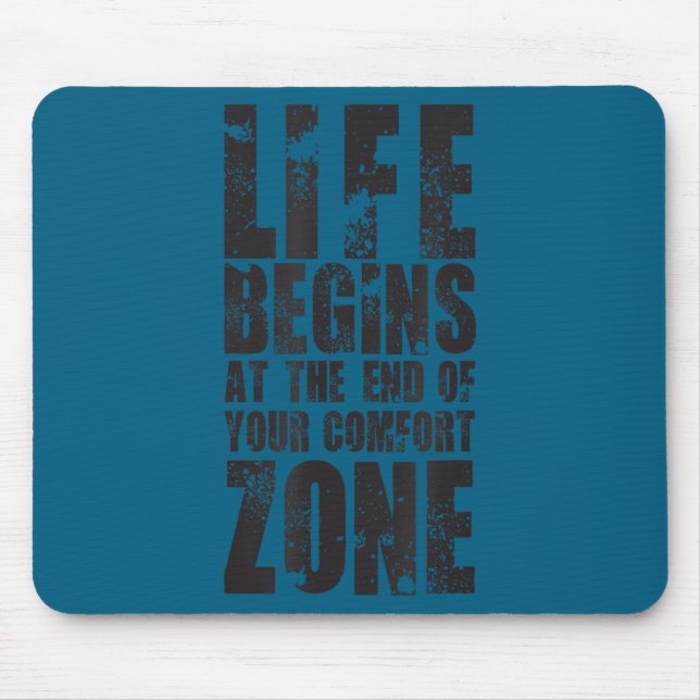 Life Begins At The End Of Your Comfort Zone Gift M Mouse Pad (Front)