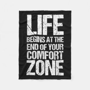 Life Begins At The End Of Your Comfort Zone _ Moti Fleece Blanket
