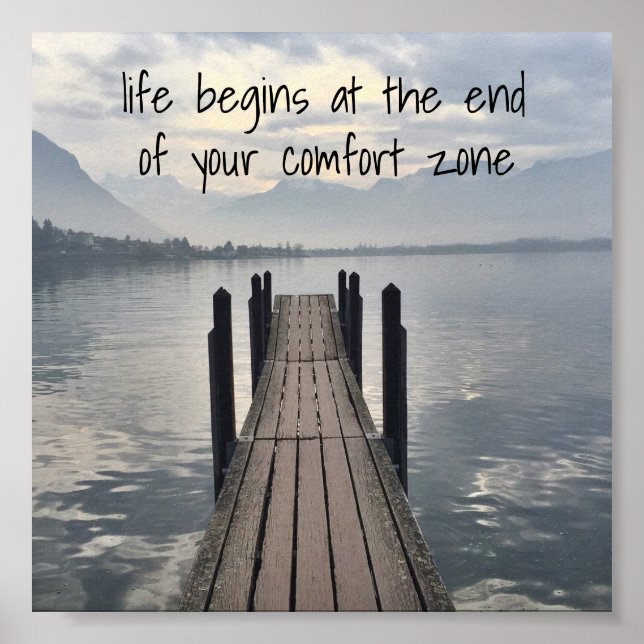 "Life Begins at the End of Your Comfort Zone" Poster (Front)