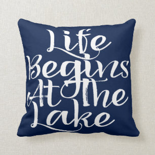 Life Begins At The Lake Throw Pillow