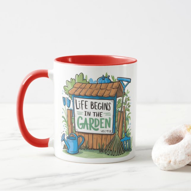 "Life begins in the garden." Mug (With Donut)