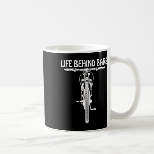 Life Behind Rs Men Women Mounting Biking Mountain Coffee Mug
