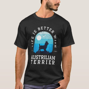 Life Better Australian Terrier Vintage Blue Dog Mo T-Shirt