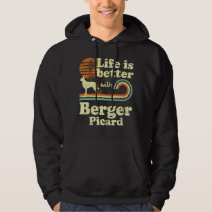 Life Better Berger Picard Vintage Dog Mom Dad Hoodie