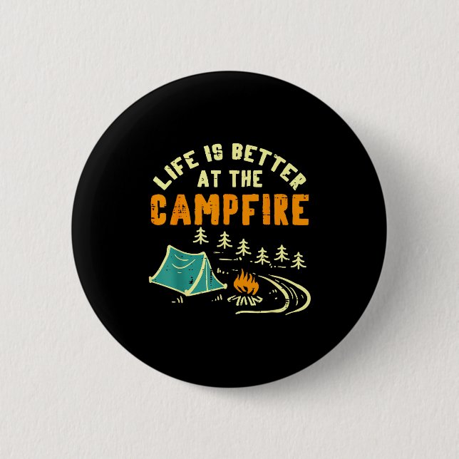 Life Better Campfire Camng Camper Boys Girl Kids M 2 Inch Round Button (Front)