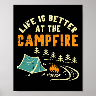 Life Better Campfire Camping Camper Boys Girl Kids Poster