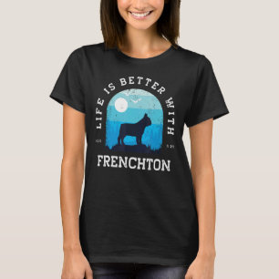 Life Better Frenchton Vintage Blue Dog Mom Dad T-Shirt