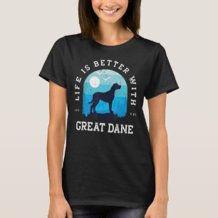 Life Better Great Dane Vintage Blue Dog Mom Dad T-Shirt