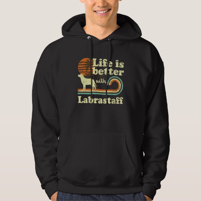 Life Better Labrastaff Vintage Dog Mom Dad Hoodie (Front)