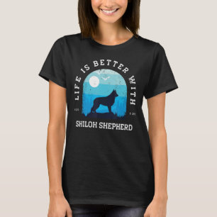 Life Better Shiloh Shepherd Vintage Blue Dog Mom D T-Shirt